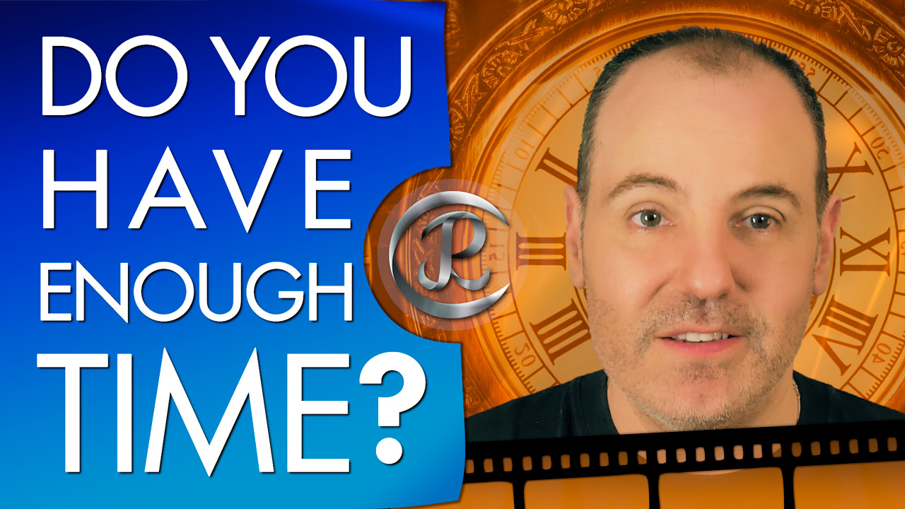Do You Have Enough Time in Your Day?